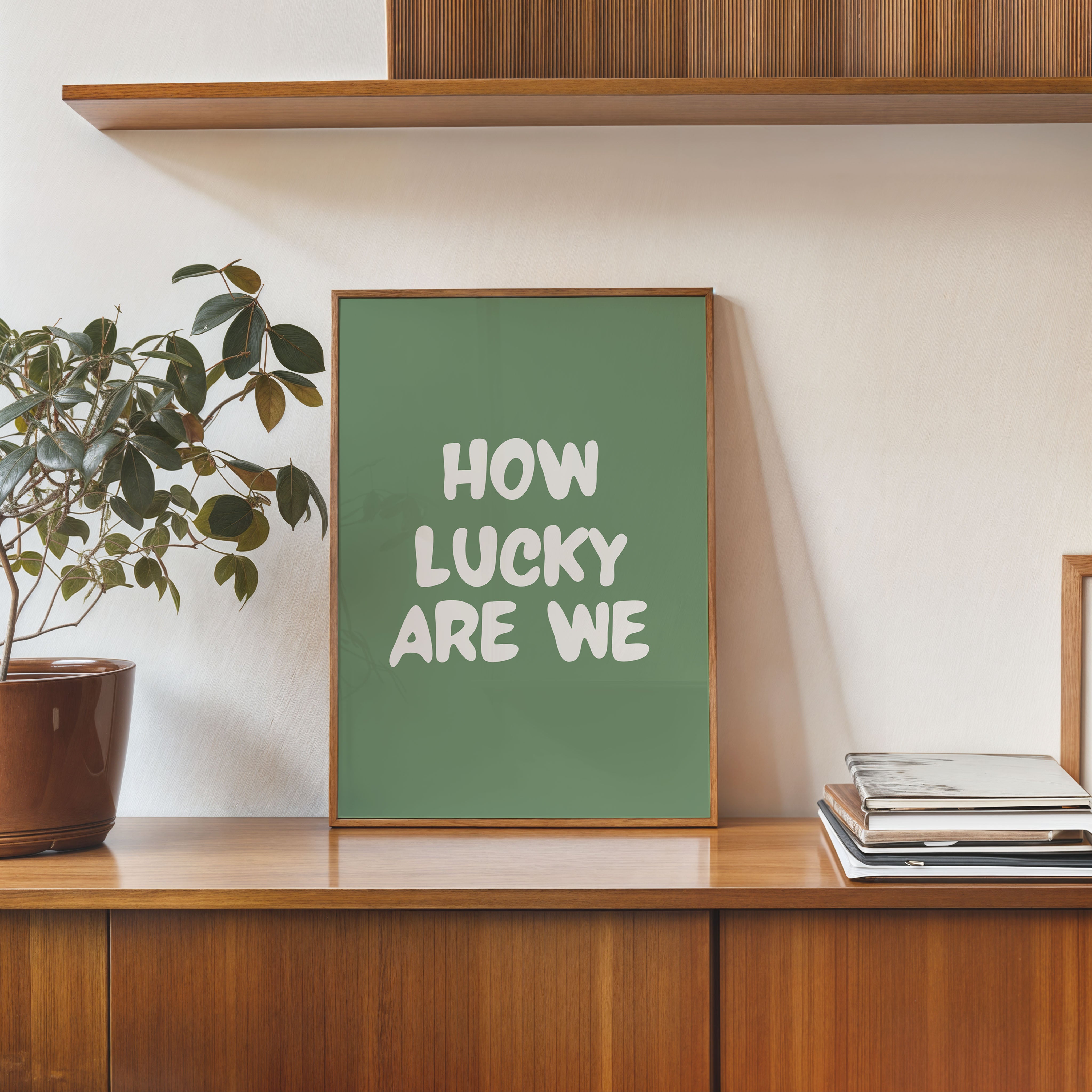 how lucky are we printable wall art green minimalist inspirational quote poster
